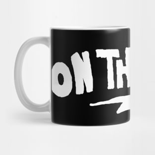 On The Way Mug